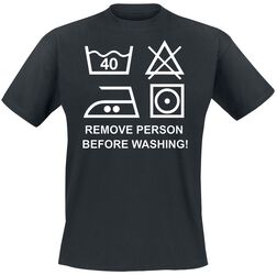 Remove Person Before Washing!, Slogans, T-Shirt