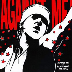 Reinventing Axl Rose, Against Me!, CD