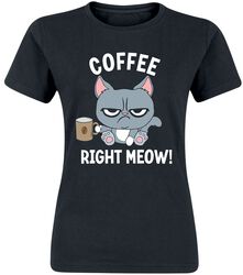Coffee Right Meow!, Tierisch, T-Shirt