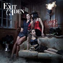 Femmes fatales, Exit Eden, CD