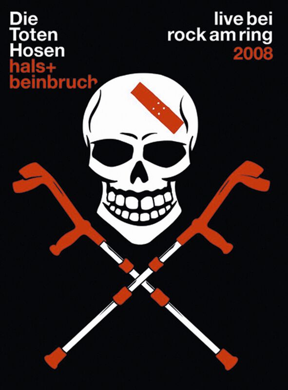 Hals- und Beinbruch - Live bei Rock am Ring 2008