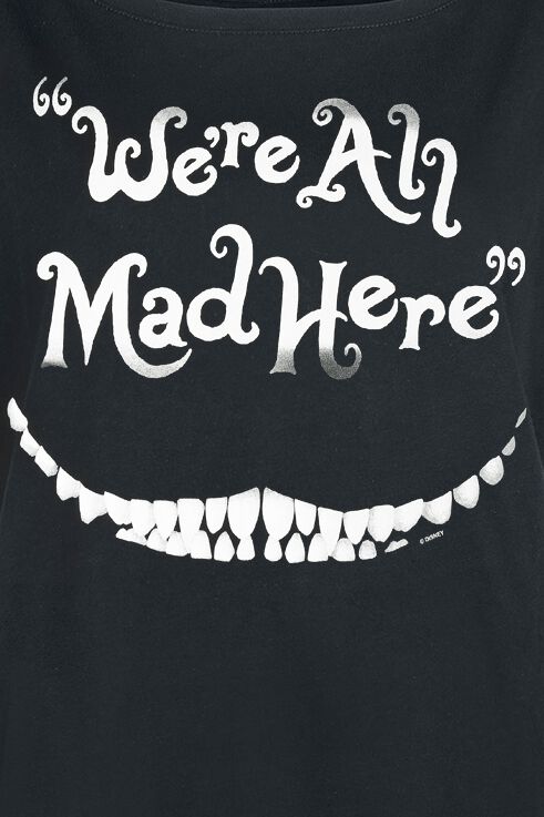 Cheshire Cat We Re All Mad Here Alice In Wonderland T Shirt Emp