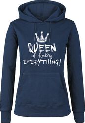 Queen Of Fucking Everything, Slogans, Hooded sweater